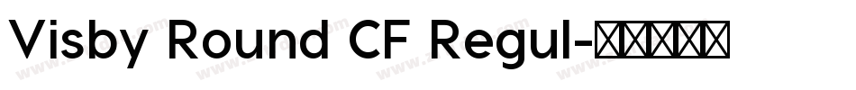 Visby Round CF Regul字体转换